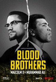  Братья по крови: Малкольм Икс и Мохаммед Али  смотреть онлайн бесплатно в хорошем качестве