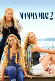  Mamma Mia! 2  смотреть онлайн бесплатно в хорошем качестве