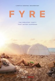  FYRE: Величайшая вечеринка, которая не состоялась  смотреть онлайн бесплатно в хорошем качестве