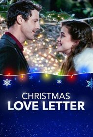  Любовное письмо на Рождество  смотреть онлайн бесплатно в хорошем качестве