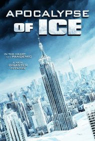  Ледяной апокалипсис  (2020)