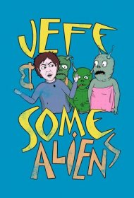  Джефф и инопланетяне  смотреть онлайн бесплатно в хорошем качестве