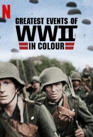  Величайшие события Второй мировой войны  смотреть онлайн бесплатно в хорошем качестве