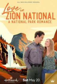  Любовь в национальном парке Зайон  смотреть онлайн бесплатно в хорошем качестве