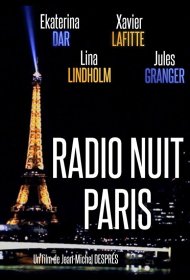  Ночное радио Парижа  смотреть онлайн бесплатно в хорошем качестве
