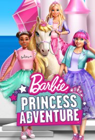  Барби: Приключение Принцессы  смотреть онлайн бесплатно в хорошем качестве