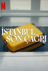  Заканчивается посадка на рейс в Стамбул  смотреть онлайн бесплатно в хорошем качестве