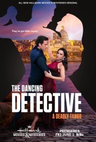 Танцующий детектив: Смертельное танго  смотреть онлайн бесплатно в хорошем качестве