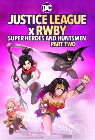  Лига справедливости и Руби: супергерои и охотники. Часть вторая  смотреть онлайн бесплатно в хорошем качестве
