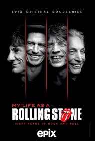  Моя жизнь в Rolling Stones  смотреть онлайн бесплатно в хорошем качестве
