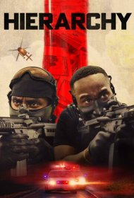 Иерархия фильм смотреть онлайн бесплатно в хорошем качестве Иерархия