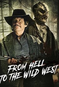 Из ада на Дикий Запад